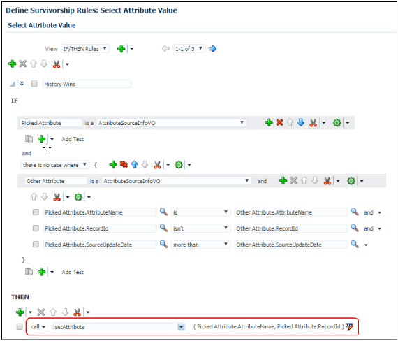 Completely filled Define Survivorship Rules: Select Attribute Values page. The IF and THEN rules conditions are populated for creating the set attribute value rule to select the values with the earliest source update date as the surviving attribute value.