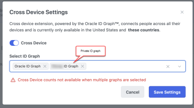 Screenshot showing that you can now select Oracle ID graph, a private ID graph, or both