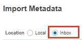 Planning Import Metadata dialog box with Inbox location highlighted