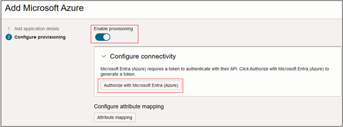 Screen to Enable provisioning and Authorize with Microsoft Entra ID application