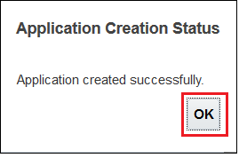 Dialog box letting you know that the application was created successfully