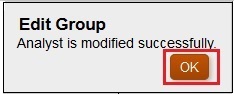 Edit Group message letting you know that Analyst is modified successfully