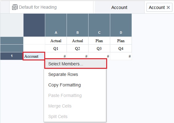 Account cell selected in the grid with Select Member highlighted in the drop-down Account cell selected in the grid with Select Member highlighted in the drop-down