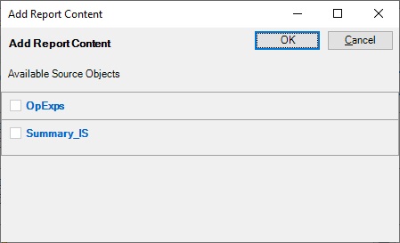 The Add Report Content dialog showing the named ranges that are available source objects, OpExps and Summary_IS