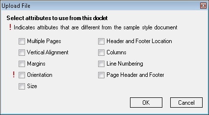 The Upload File dialog box, where users select doclet attributes to override attributes from the sample style document. The Upload File dialog box, where users select doclet attributes to override attributes from the sample style document.