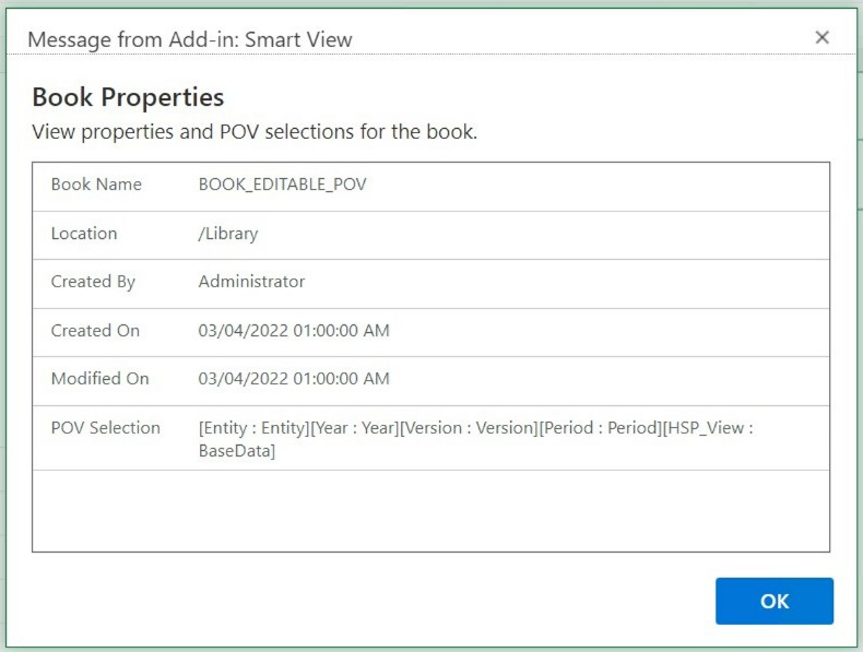 Shows an example of Books Properties dialog for the current Report, displaying Book Name, Location, Created By, Created On and Modified On dates, and POV Selection.