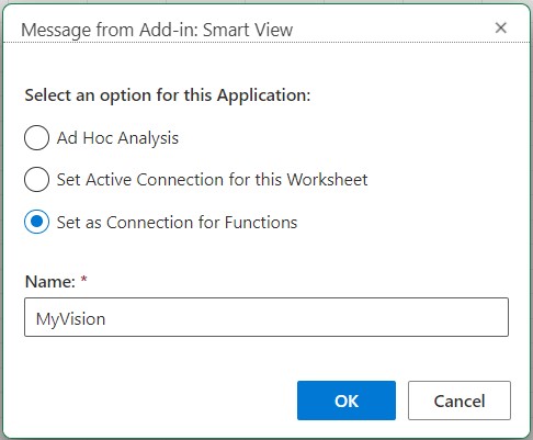 Connection dialog showing three options, Ad hoc analysis, Set Active Connection for this Worksheet, and Set as Connection for Functions. Also, a Name field where you enter the connection name to use for functions