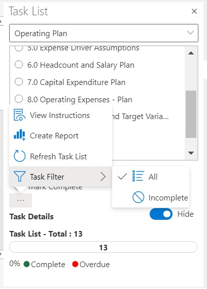 The drop-down menu that displays when you select a task and select the More items button. Options are View Instructions, Create Report, Refresh Task List, and Task Filter with suboptions All and Incomplete.