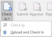 Shows the drop-down menu on the Check In button, with the commands Check In, and Upload and Check In. The Check In option is not enabled because it the doclet has not yet been uploaded.