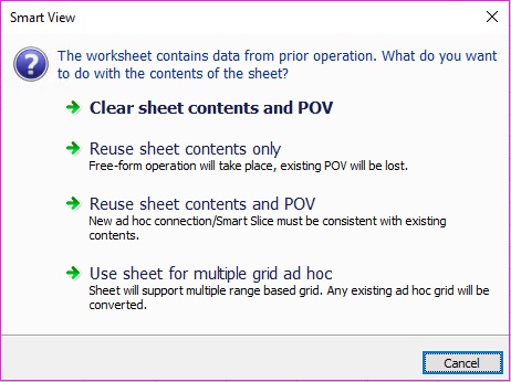 Dialog for instructing Smart View how to handle a sheet that already contains a grid. Options are: Clear sheet contents and POV, Reuse sheet contents only, Reuse sheet contents and POV, and Use sheet for multiple grid ad hoc.