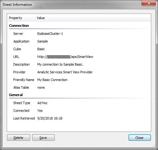 The Sheet Information dialog box for an Essbase ad hoc grid. It shows the Essbase Server name, application and cube name, connection URL, connection description, Provider type, Friendly name for the connection, and alias table used, if any, along with the sheet type, connection status, and the date that data was last retrieved on the sheet. There are also selectable Delete and Save buttons.