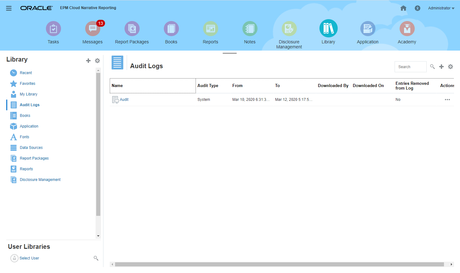 Select System Audit from Audit Logs folder in the library.