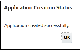 Application Creation Status dialog box