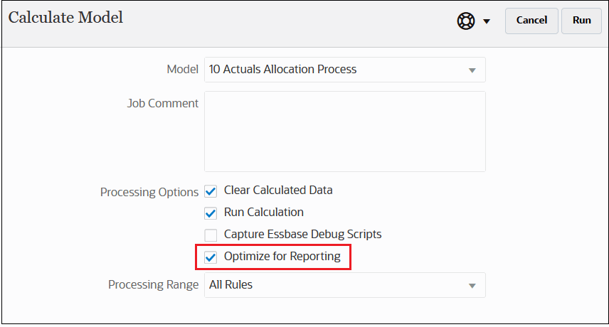 Calculate Model dialog box with the Optimize for Reporting option selected