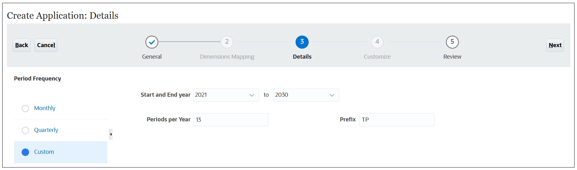 Period Frequency with the Custom option selected