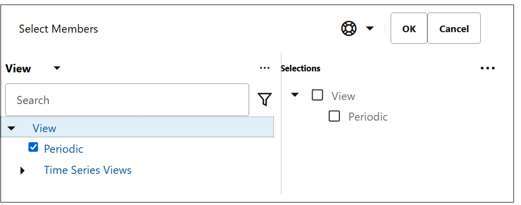 Select Members dialog box with the Periodic member selected for the View dimension Select Members dialog box with the Periodic member selected for the View dimension