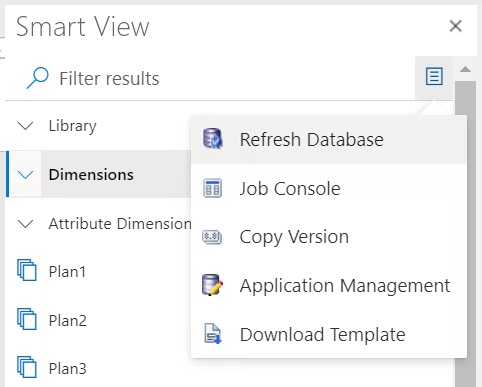 Smart View Home Panel showing the Dimensions folder selected, and the Actions menu drop-down list displayed, with the Refresh Database option selected.
