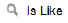 Image shows the Is Like member mapping. Image shows the Is Like member mapping.