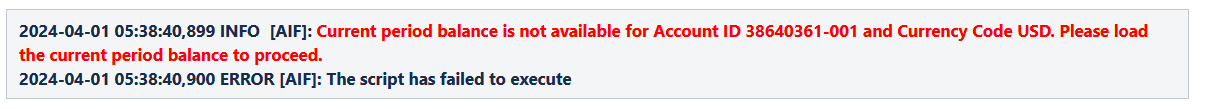 Image shows the current period balance is not available error message on the Info log.