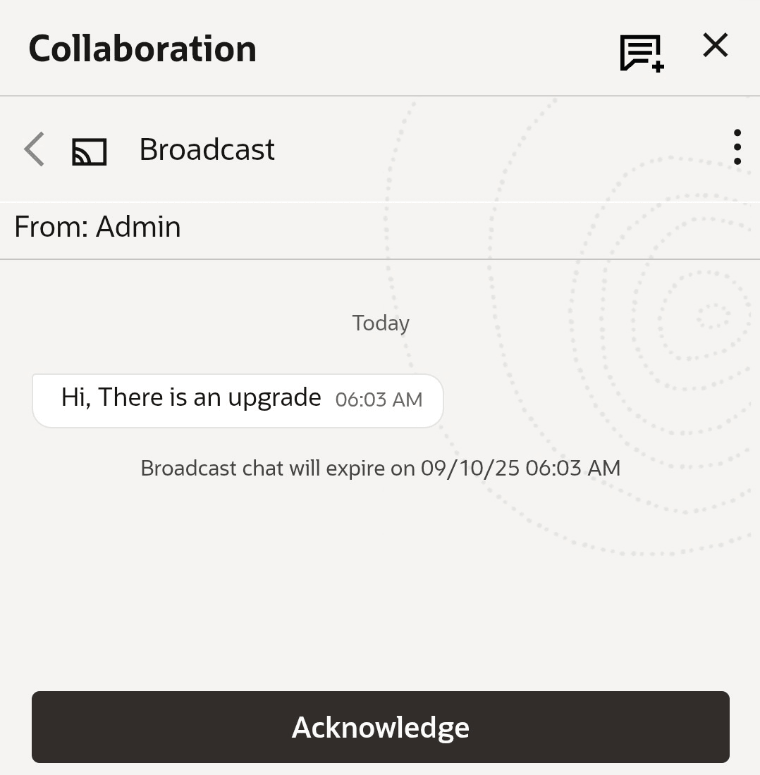 This image shows the broadcasted message received at a recipient’s end, where they can acknowledge or start a new conversation with the sender.