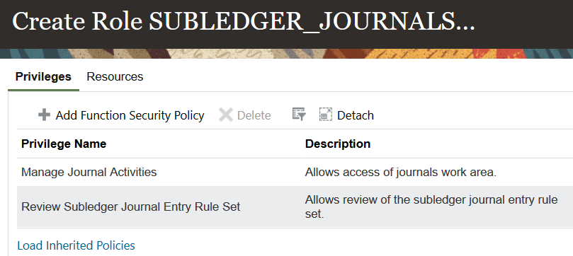This image shows the Add Function Security Policy page with these policies added to a role: Manage Journal Activities and Review Subledger Journal Entry Rule Set.