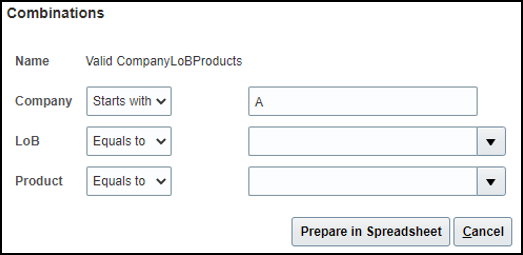 Here's an image of the Combinations dialog box for the Valid CompanyLoBProducts combination set.