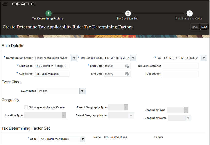 This image shows the Create Determine Tax Applicability Rule: Tax Determining Factors page for the first step Tax Determining Factors. The details of the values entered in the fields are described in the surrounding text.