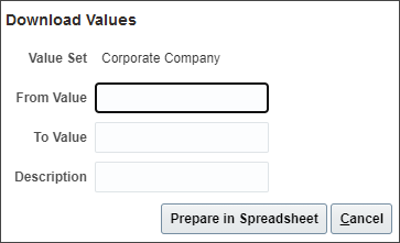 An image of the Download Values dialog box. The Value Set field displays the selected value set. The From Value, To Value, and Description fields are optional.