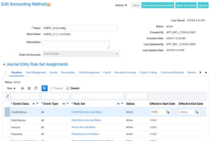 This image shows the Edit Accounting Method section with an accounting method name HEPP_Accounting in the Name field and other details related to the accounting method such as the short name, description, chart of accounts, and so forth. The focus of the image is to show the section below the accounting method, Journal Entry Rule Set Assignments. This section has multiple tabs: Payables which is selected, Cost Management, Assets, Receivables, Cash Management, Payroll, Receipt Accounting, Project Costing, Commercial Banking, Revenue. The table in this section has the following columns: Event Class, Event Type, Rule Set, Status, Effective Start Date, Effective End Date. The focus of this table is to show the first row that is highlighted, which contains the following data respective of the aforementioned columns: Credit Memos, All, Credit Memo Accrual Basis, Active, 1/1/51, m/d/yy.