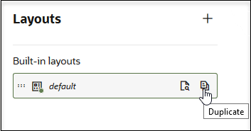 The Duplicate Layout UI.