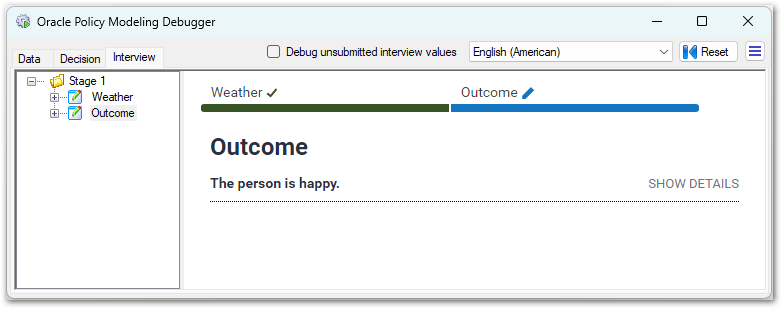 The Debugger in Policy Modeling showing an interview screen with an explanation