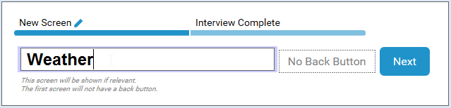 Image of the screen layout view on the Policy Modeling interview tab, showing a renamed blank screen
