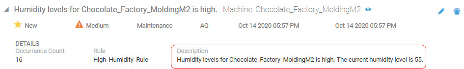 Reads "Humidity levels for Chocolate_Factory_MoldingM2 is high. The current humidity level is 55."
