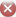 An image of a red x icon, which represents a failed validation.