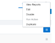 An image of the drop-down list for an action, which is showing a Reports option, an Edit option, and a Disable option.