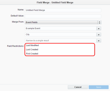 An image of the Field Merge editor highlighting the Last Modified, Last Created, and First Created options.