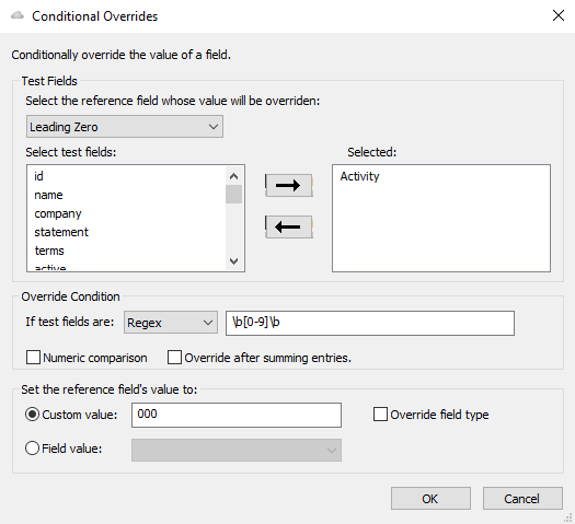 Conditional override adding three zerosif the Activity field is a 1-digit integer.