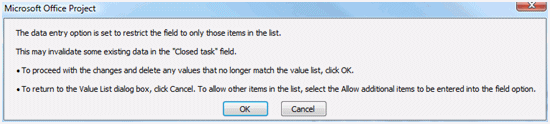 Value list warning dialog in Microsoft Project.