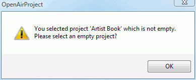 Import to non-empty project error dialog in Microsoft Project using the OpenAir toolbar add-in.