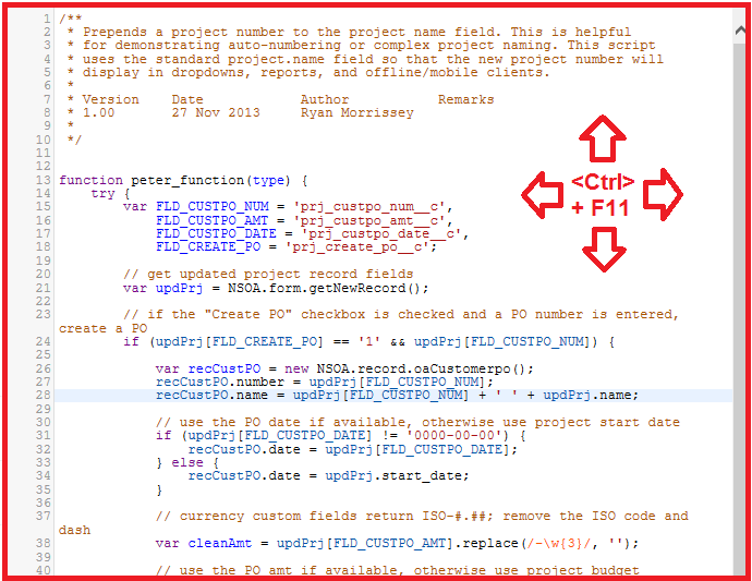 The shortcut Ctrl + F11 shows the script editor in ful-screen mode.