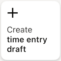 Create time entry draft screenshot