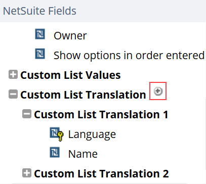 Plus icon beside the Custom List Translation field on the NetSuite Fields pane.