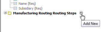 Add New icon beside Manufacturing Routing Routing Steps.