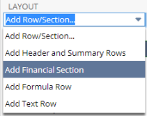 Screenshot of the Layout Add Row/Section list of the Edit Layout page in the Financial Report Builder with Add Financial Section selected