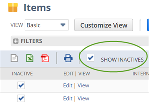 Show Inactives checkbox at the top of the Items list.