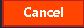 red "Cancel" button
