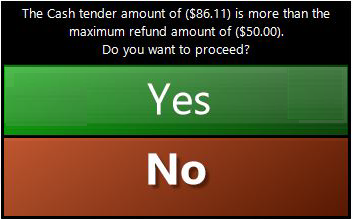 Refund tender limit prompt.