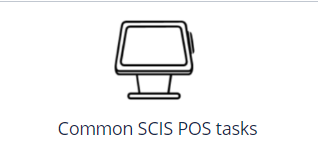 Common SCIS POS tasks