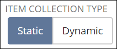 Item Collection Type toggle.