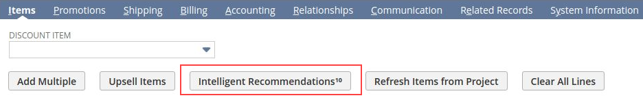 Intelligent Recommendations button on sales orders and estimates